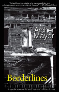 Title: Borderlines (Joe Gunther Series #2), Author: Archer Mayor