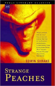 Title: Strange Peaches, Author: Edwin Shrake