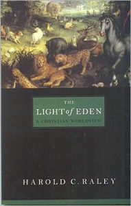 Title: The Light of Eden: A Christian Worldview, Author: Richard Huggins