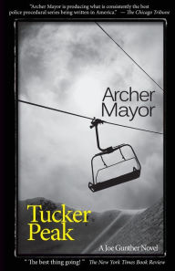 Title: Tucker Peak (Joe Gunther Series #12), Author: Archer Mayor