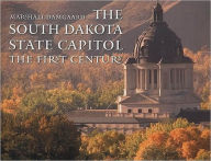 Title: The South Dakota State Capitol: The First Century, Author: Marshall M. Damgaard