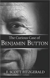 Title: The Curious Case Of Benjamin Button, Author: F. Scott Fitzgerald