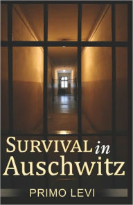 Title: Survival In Auschwitz, Author: Primo Levi