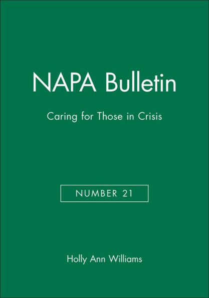 Caring for Those in Crisis / Edition 1