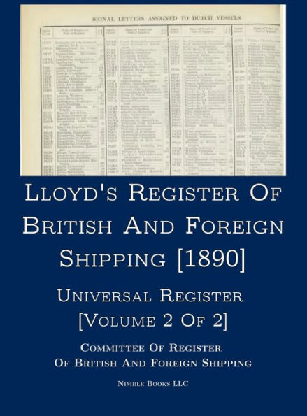 Lloyd's Register of British and Foreign Shipping [1890]: Universal Register [Volume 2 of 2]