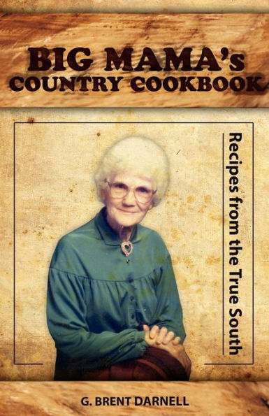 Big Mama's Country Cookbook