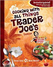 Title: Cooking with All Things Trader Joe's Cookbook, Author: Deana Gunn