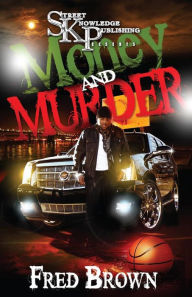 Title: Money and Murder, Author: Fred Brown