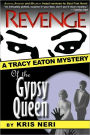 Revenge of the Gypsy Queen