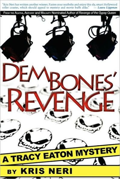 Dem Bones' Revenge: A Tracy Eaton Mystery