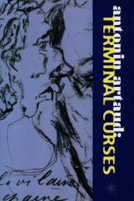 Title: Antonin Artaud: Teminal Curses, Author: Stephen Barber