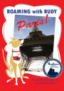 Roaming with Rudy: Paris
