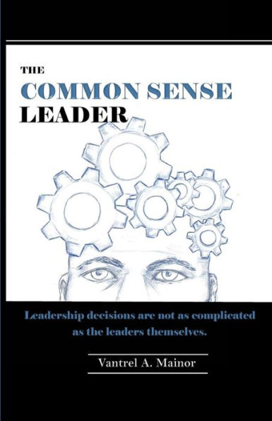 The Common Sense Leader