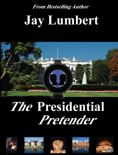 The Presidential Pretender