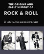 The Origins and Early History of Rock & Roll