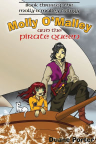 Title: Molly O'Malley and the Pirate Queen, Author: Karen Porter