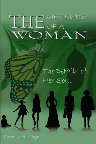 The Measure of a Woman: Details Her Soul