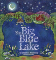 Free download books on pdf The Big Blue Lake (English literature)