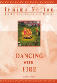 Title: Dancing with Fire, Author: Jemima Norton