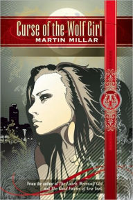 Title: Curse of the Wolf Girl, Author: Martin Millar