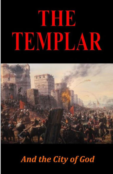 The Templar: And the City of God