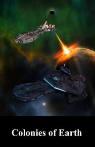 Title: Colonies of Earth, Author: Nigel Brian James Clayton