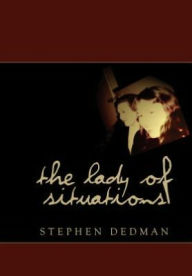 Title: The Lady of Situations, Author: Stephen Dedman