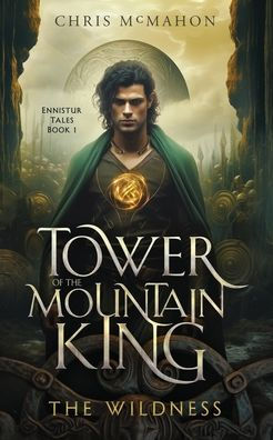 Tower of the Mountain King: The Wildness
