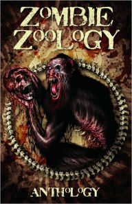 Title: Zombie Zoology, Author: Tim Curran