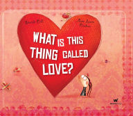 Title: What Is This Thing Called Love?, Author: Davide Cali