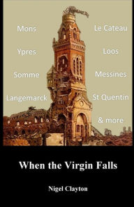Title: When the Virgin Falls, Author: Nigel Brian James Clayton