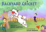 Title: Backyard Cricket, Author: Anne Garton