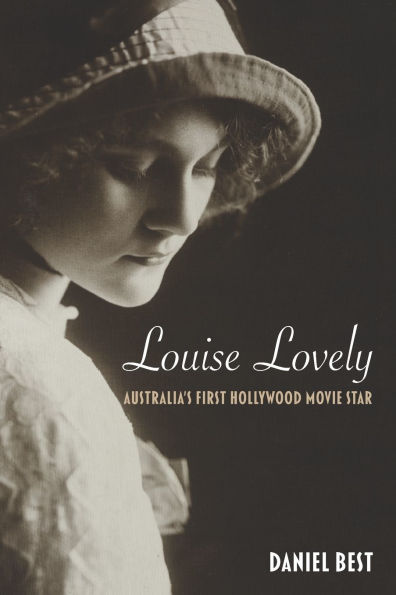 Louise Lovely: Australia's First Hollywood Movie Star