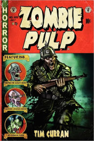 Title: Zombie Pulp, Author: Tim Curran