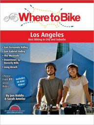 Title: Where to Los Angeles: Best Biking in City and Suburbs, Author: Sarah Amelar