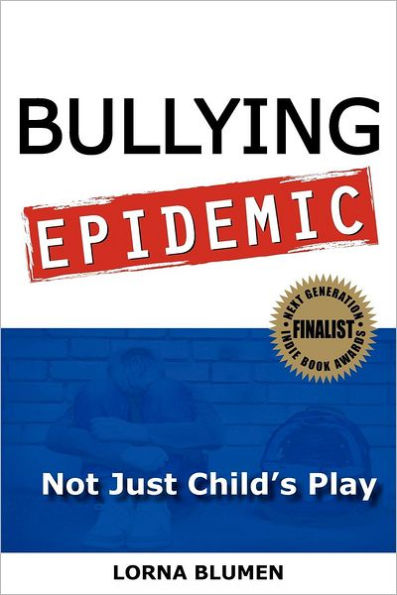 Bullying Epidemic: Not Just Child's Play