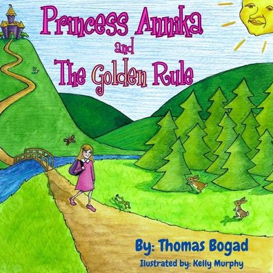 Princess Annika and The Golden Rule