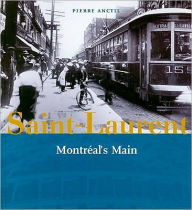 Title: Saint-Laurent, Montreal's Main, Author: Pierre Anctil