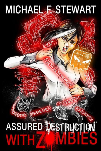 With Zombies: Assured Destruction #3