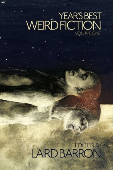 Year's Best Weird Fiction, Volume 1