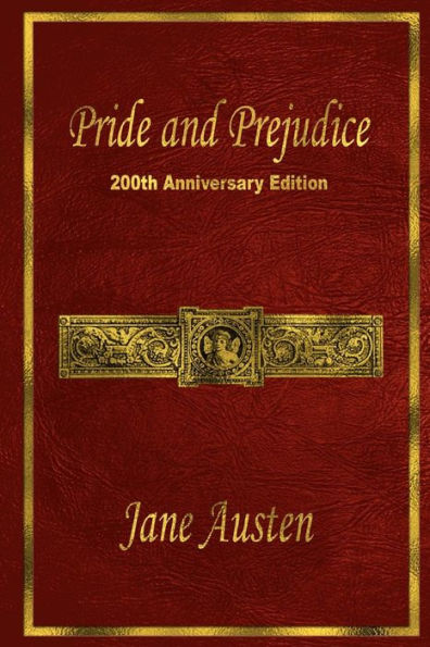 Pride and Prejudice: 200th Anniversary Edition
