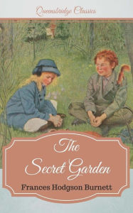 Title: Queensbridge Classics: The Secret Garden, Author: Frances Hodgson Burnett