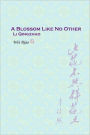 A Blossom Like No Other Li Qingzhao