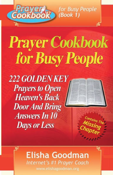 Prayer Cookbook for Busy People (Book 1): 222 Golden Key Prayers