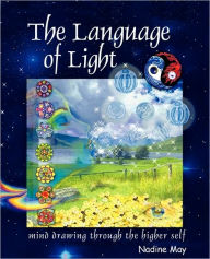 Title: The Language Of Light, Author: Nadine May