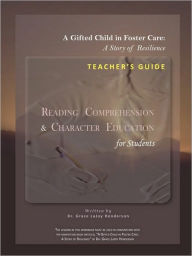 Title: A Gifted Child In Foster Care, Author: Grace Lajoy Henderson