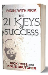 Title: The 21 KEYS of Success: Ridin' With Rick, Author: Kolie Crutcher