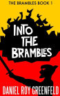 Into the Brambles: The Brambles Book 1