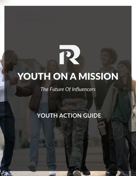 The Youth on a Mission Action Guide: The Future of Influencers