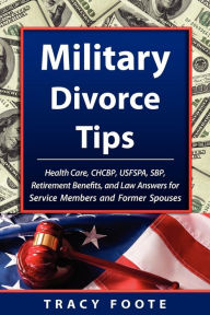 Title: Military Divorce Tips, Author: Tracy Foote